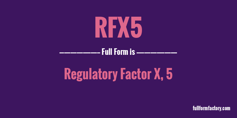 rfx5-full-form