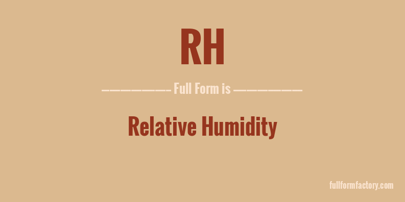 rh-full-form