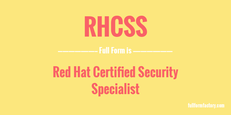 rhcss-full-form