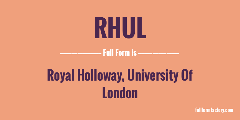 rhul-full-form