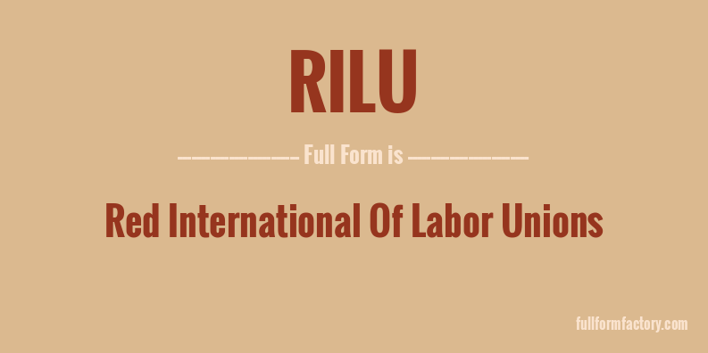 rilu-full-form