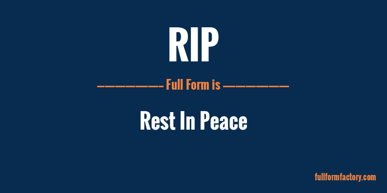 rip-full-form-meaning-fullform-factory