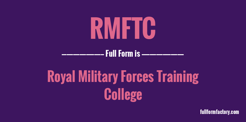 rmftc-full-form
