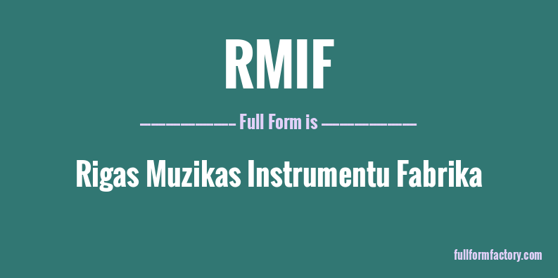 rmif-full-form