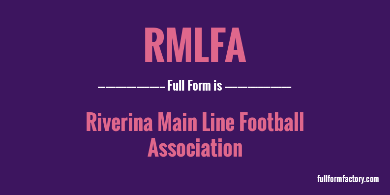 rmlfa-full-form