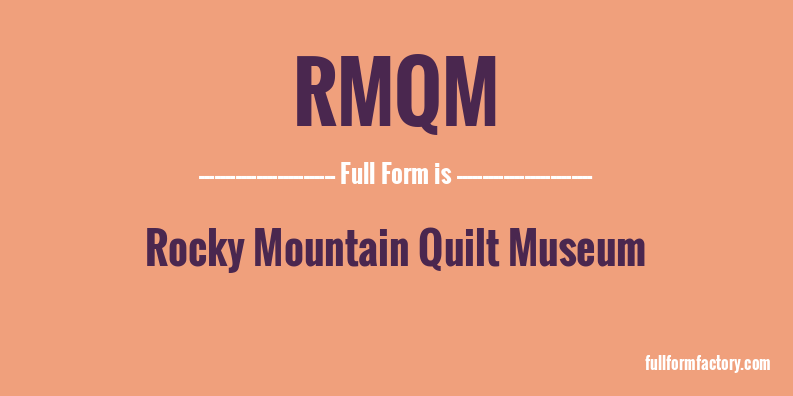 rmqm-full-form