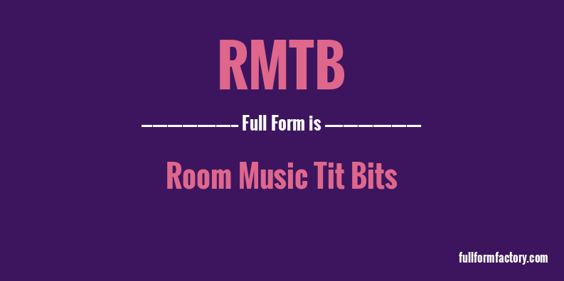 rmtb-full-form