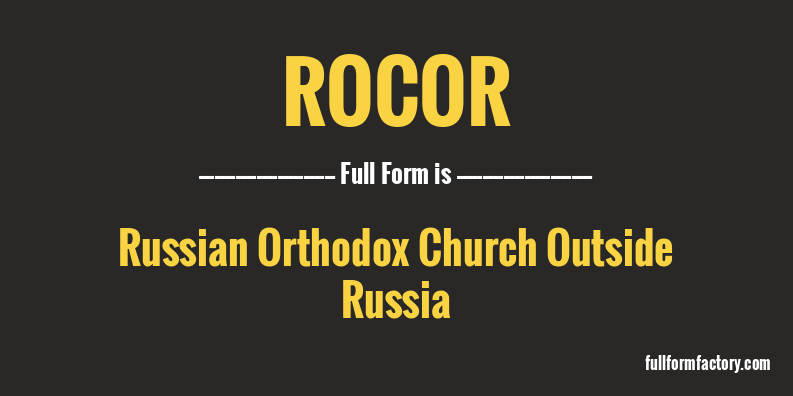 rocor-full-form
