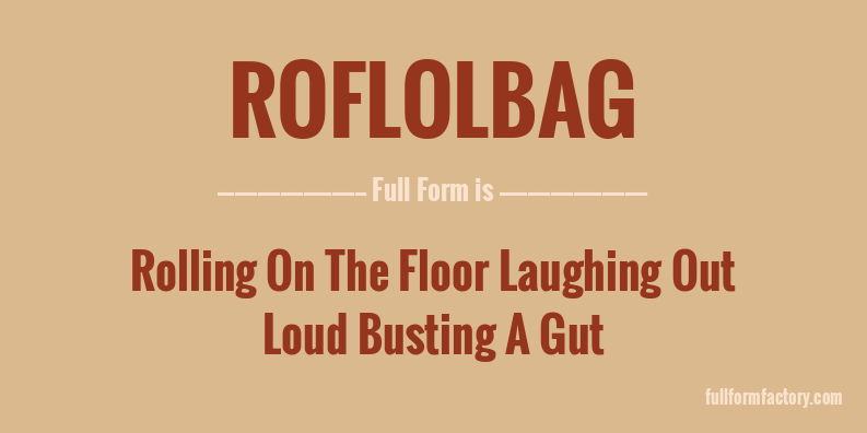 roflolbag-full-form