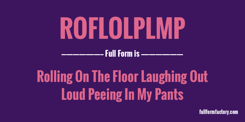 roflolplmp-full-form