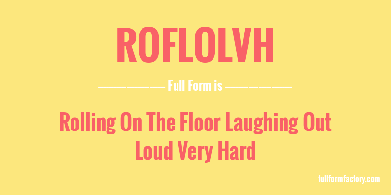 roflolvh-full-form