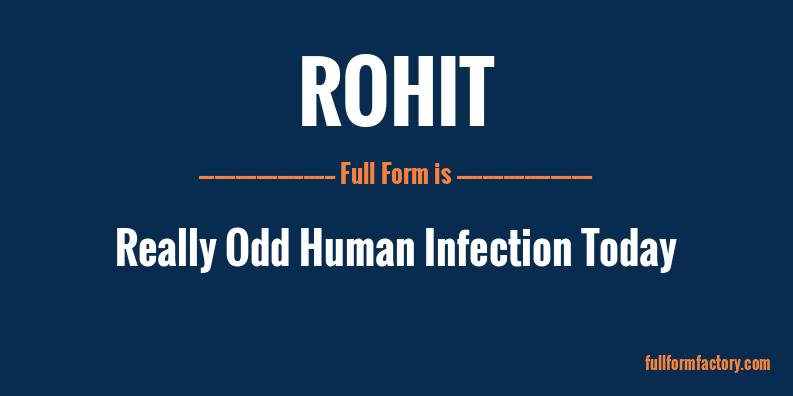 rohit-full-form