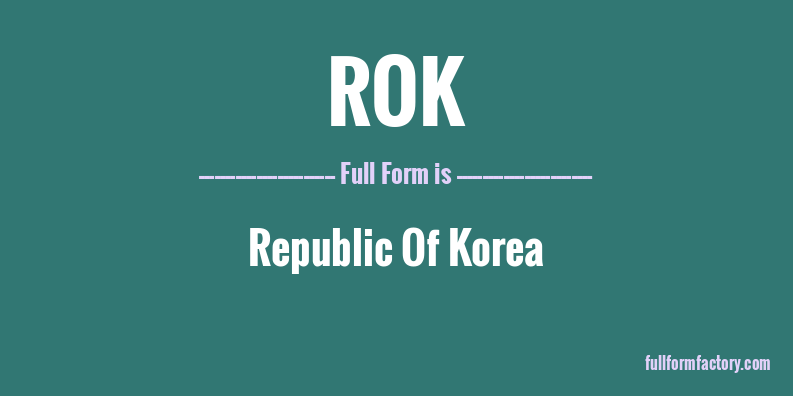 rok-full-form