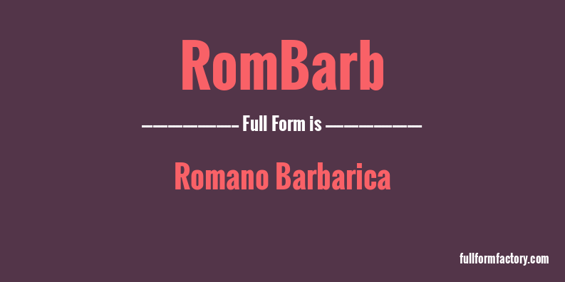 rombarb-full-form