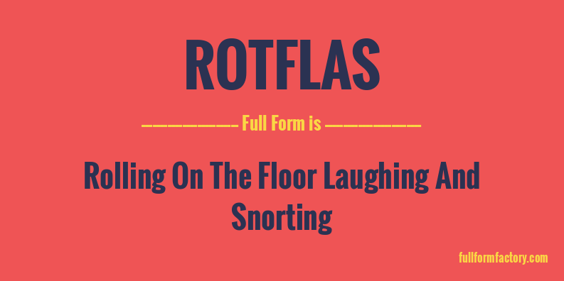 rotflas-full-form