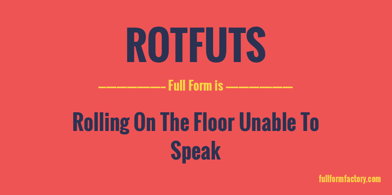 rotfuts-full-form