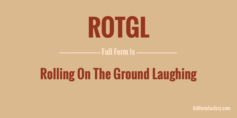 rotgl-full-form