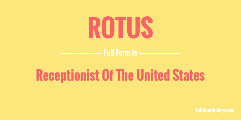rotus-full-form