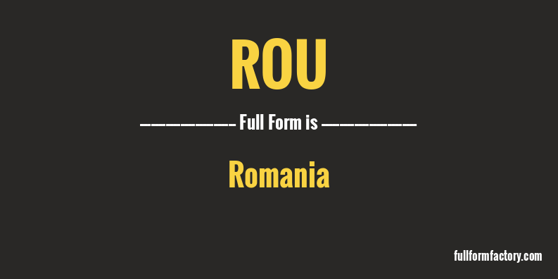 rou-full-form