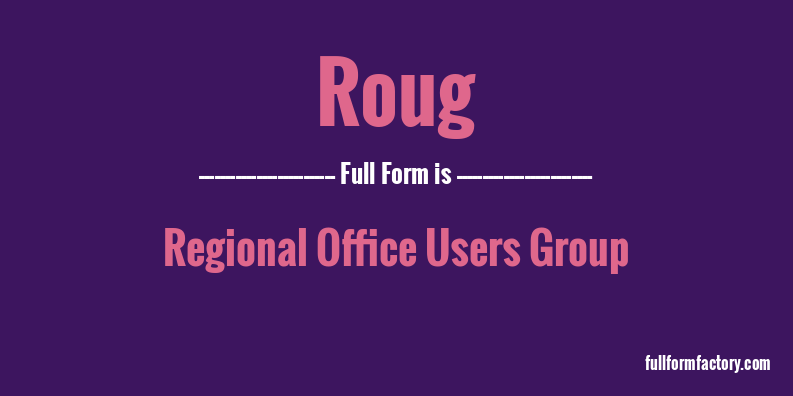 roug-full-form