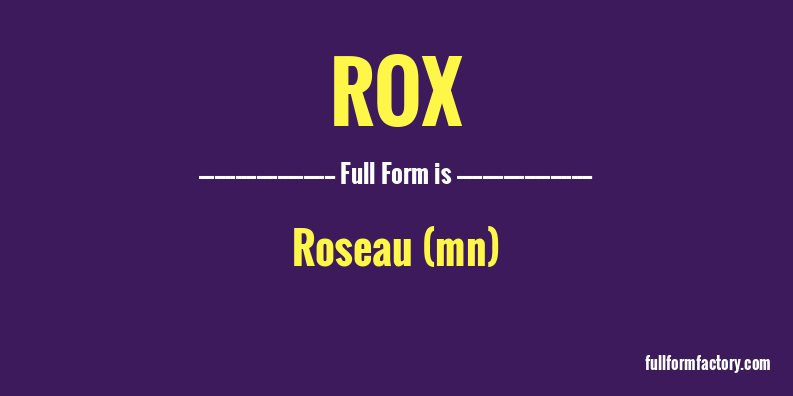 rox-full-form