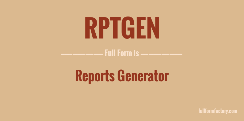 rptgen-full-form