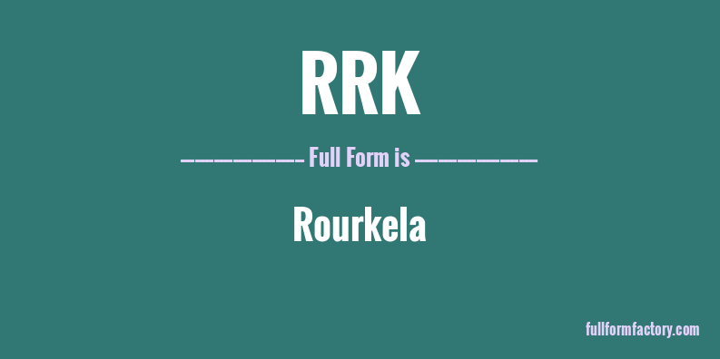 rrk-full-form