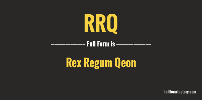 rrq-full-form