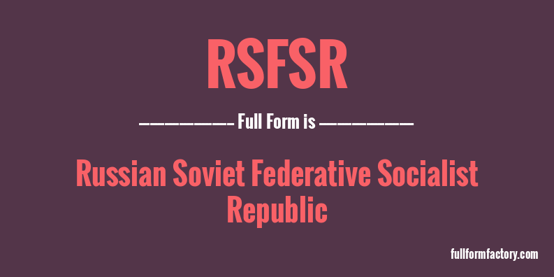 rsfsr-full-form