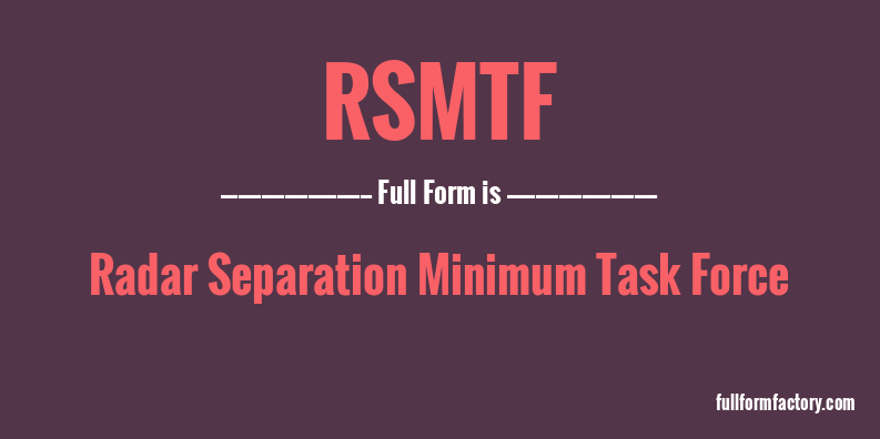 rsmtf-full-form