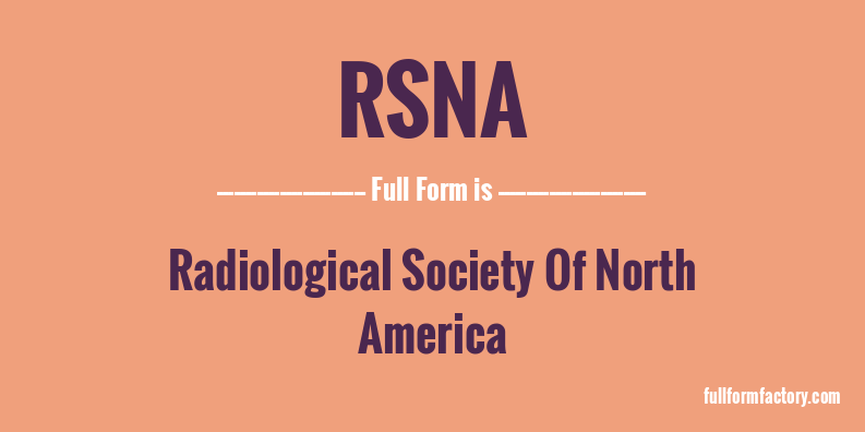 rsna-full-form