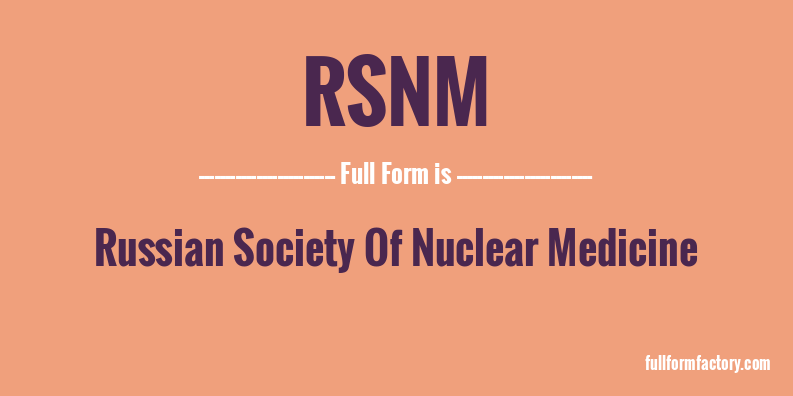 rsnm-full-form