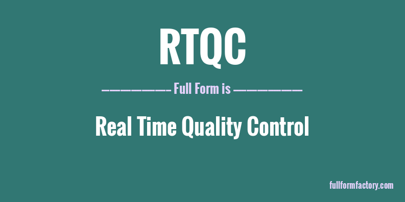 rtqc-full-form
