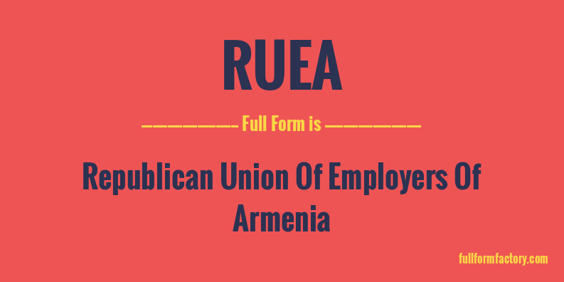 ruea-full-form
