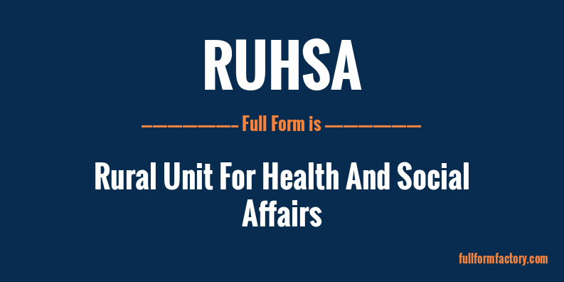 ruhsa-full-form