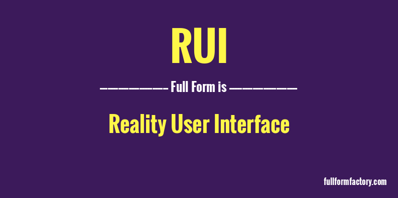 rui-full-form