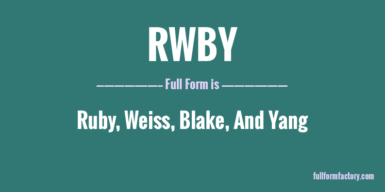 rwby-full-form