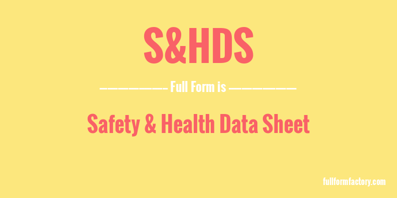 s&hds-full-form