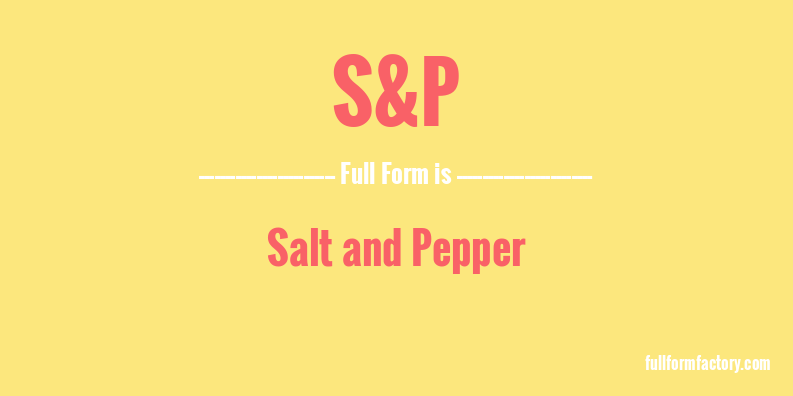 s&p-full-form
