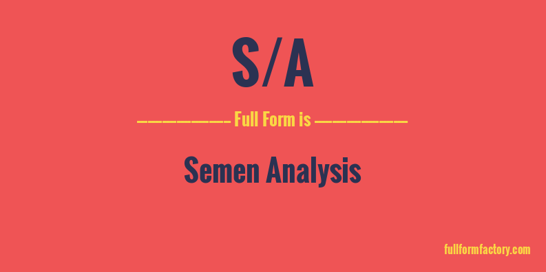 s/a-full-form