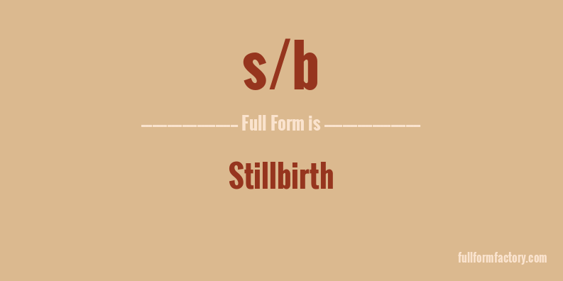 s/b-full-form
