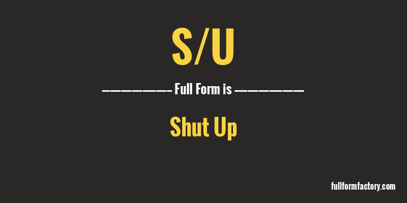 s/u-full-form