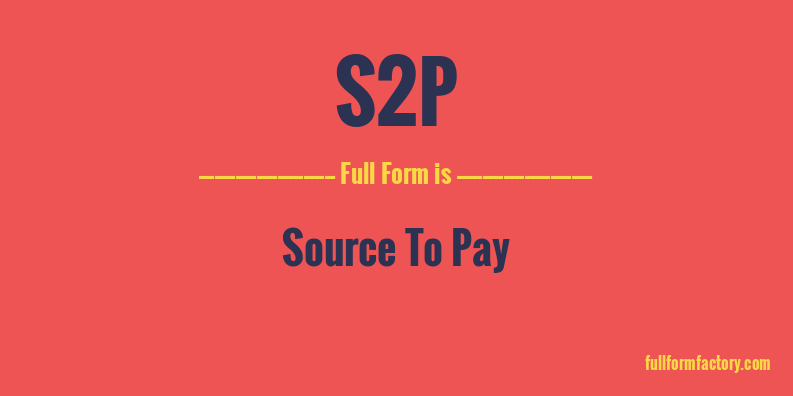 s2p-full-form