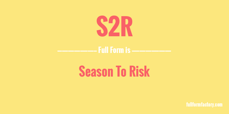 s2r-full-form