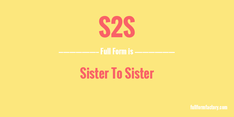 s2s-full-form