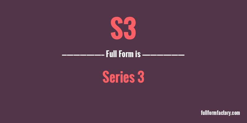s3-full-form