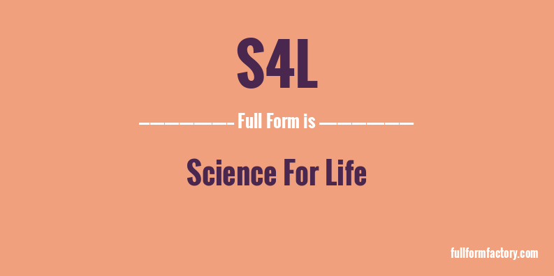 s4l-full-form