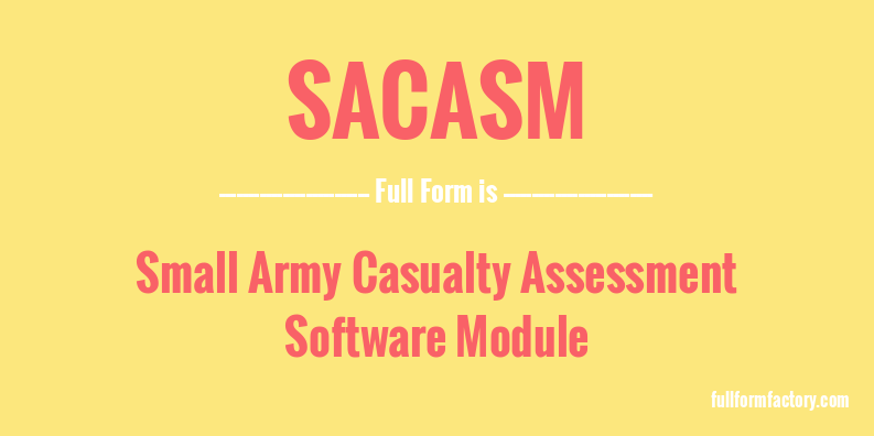 sacasm-full-form
