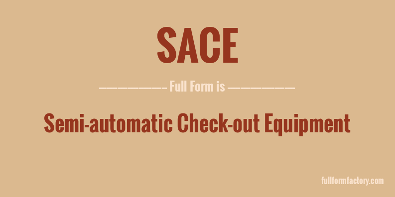 sace-full-form