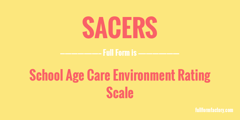 sacers-full-form